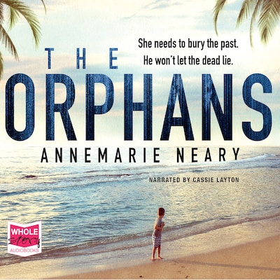 The Orphans – omslag til lydbogen af Annemarie Neary