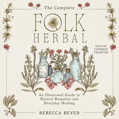 The Complete Folk Herbal – omslag til lydbogen af Rebecca Beyer