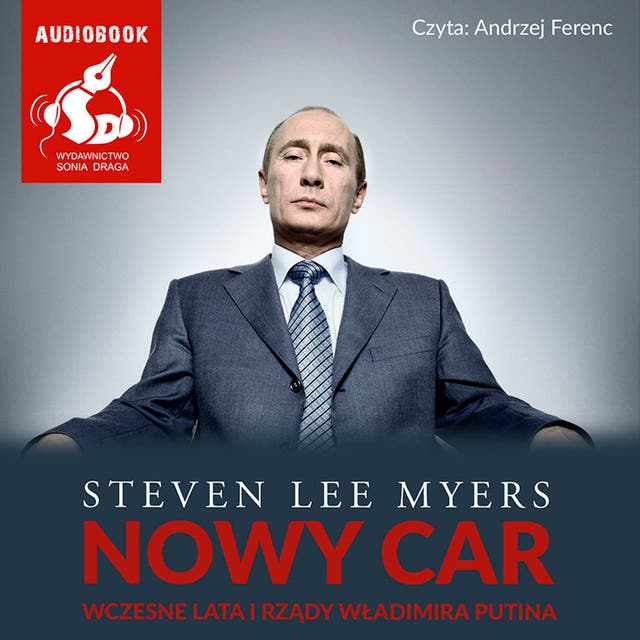 Nowy car – okładka audiobooka, autor Steven Lee Myers