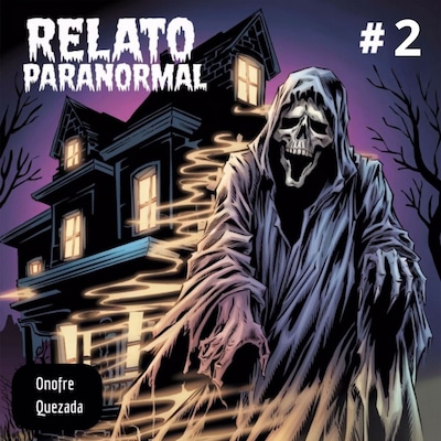 Relato Paranormal # 2 – omslag til lydbogen af Onofre Quezada