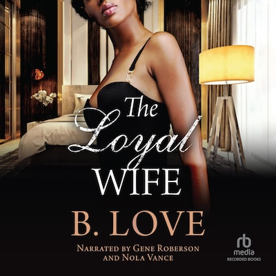 The Loyal Wife – omslag til lydbogen af B. Love
