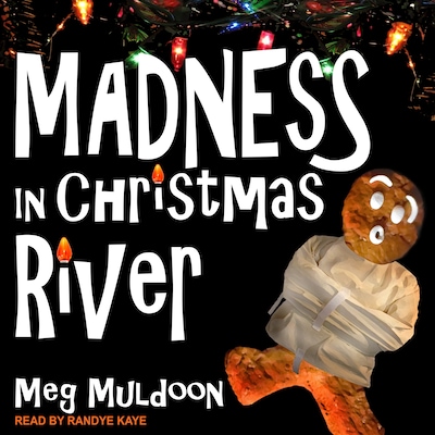 Madness in Christmas River – omslag til lydbogen af Meg Muldoon