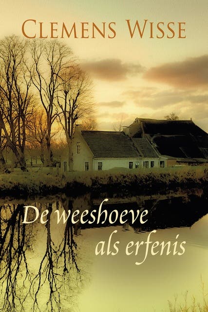Een weeshoeve als erfenis – omslag van het luisterboek van Clemens Wisse