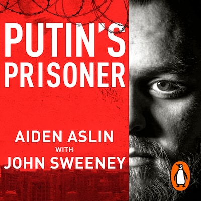 Putin's Prisoner – omslag til lydbogen af John Sweeney, Aiden Aslin