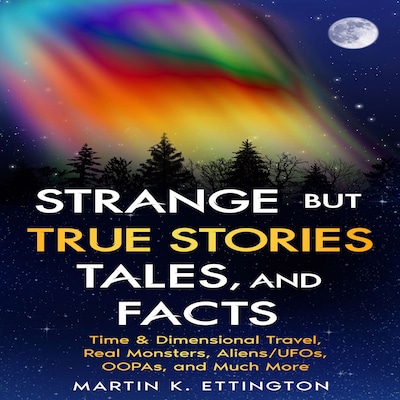 Strange but True Stories, Tales, and Facts – omslag til lydbogen af Martin K Ettington
