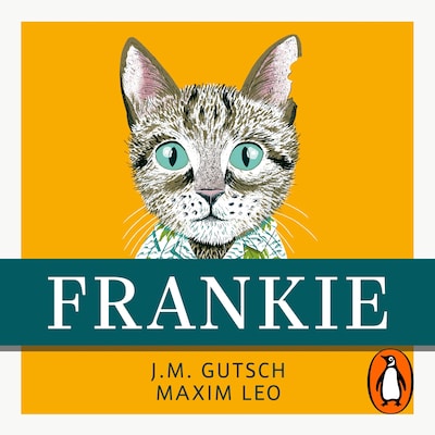 Frankie – omslag til lydbogen af J. M. Gutsch, Maxim Leo