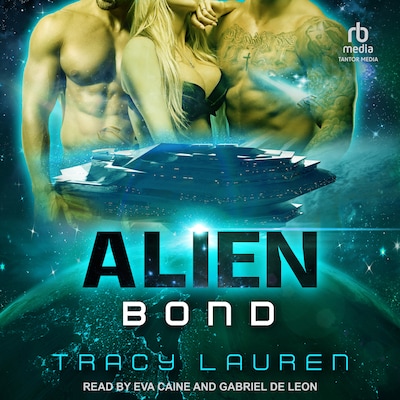 Alien Bond – omslag til lydbogen af Tracy Lauren