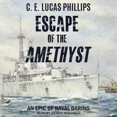 Escape of the Amethyst – omslag til lydbogen af C.E. Lucas Phillips