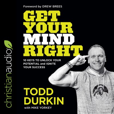 Get Your Mind Right – omslag til lydbogen af Todd Durkin