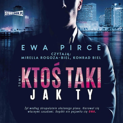 Ktoś taki jak Ty. Tom 1 – okładka audiobooka, autor Ewa Pirce