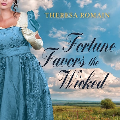 Fortune Favors the Wicked – omslag til lydbogen af Theresa Romain
