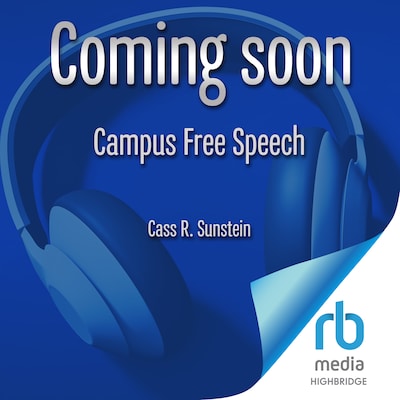 Campus Free Speech – omslag til lydbogen af Cass R. Sunstein