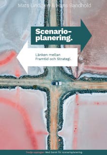 Scenarioplanering : länken mellan framtid och strategi – omslag till ljudboken av Hans Bandhold,Mats Lindgren