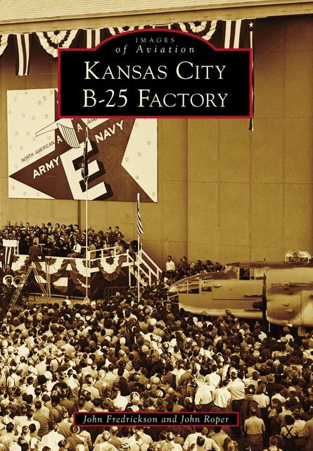 Kansas City B-25 Factory – omslag til lydbogen af John Fredrickson, John Roper