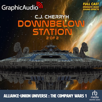 Downbelow Station (2 of 2) [Dramatized Adaptation] – omslag til lydbogen af C.J. Cherryh