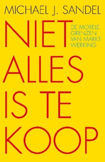 Niet alles is te koop: de morele grenzen van marktwerking – omslag van het luisterboek van Michael Sandel