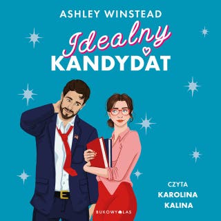 Idealny kandydat – okładka audiobooka, autor Ashley Winstead