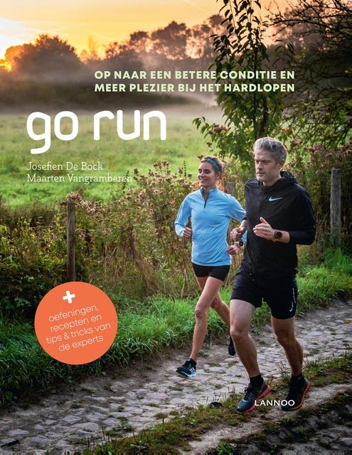 Go run: Op naar een betere conditie en meer plezier bij het hardlopen – omslag van het luisterboek van Josefien De Bock,Maarten Vangramberen