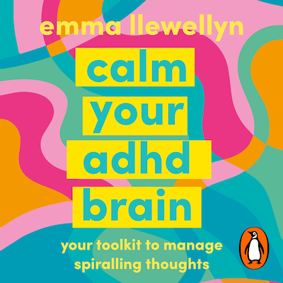 Calm Your ADHD Brain – omslag til lydbogen af Emma Llewellyn