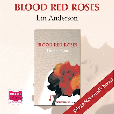Blood Red Roses – omslag til lydbogen af Lin Anderson