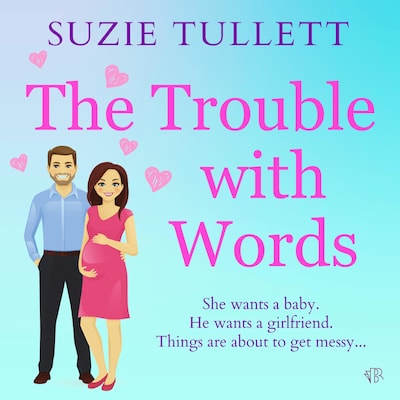 The Trouble with Words – omslag til lydbogen af Suzie Tullett