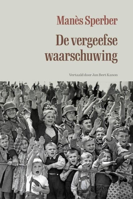 De vergeefse waarschuwing: Alles wat voorbij is – omslag van het luisterboek van Manès Sperber