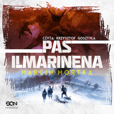 Pas Ilmarinena – okładka audiobooka, autor Marcin Mortka