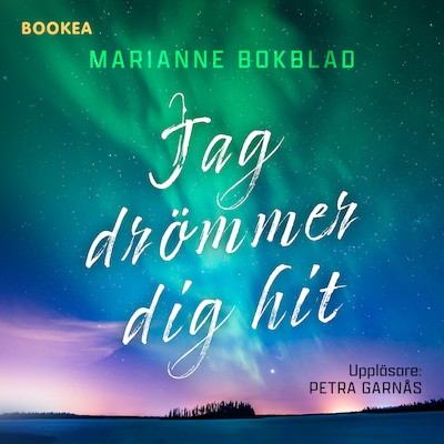 Jag drömmer dig hit