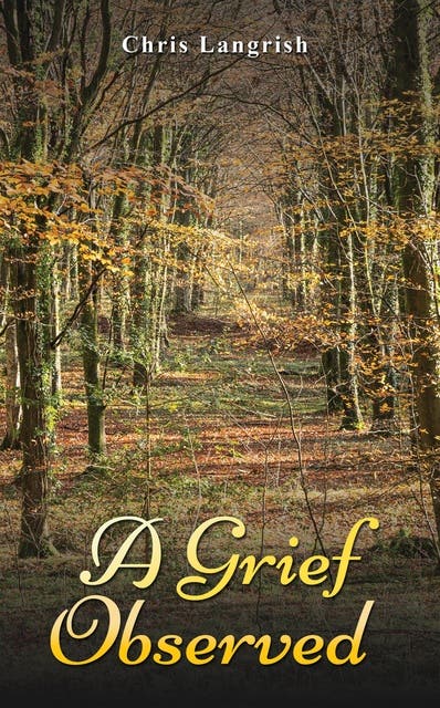 A Grief Observed – omslag til lydbogen af Chris Langrish