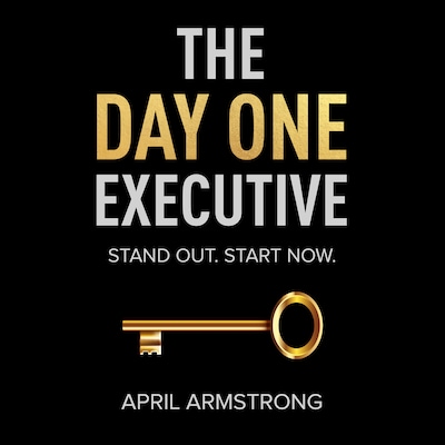 The Day One Executive