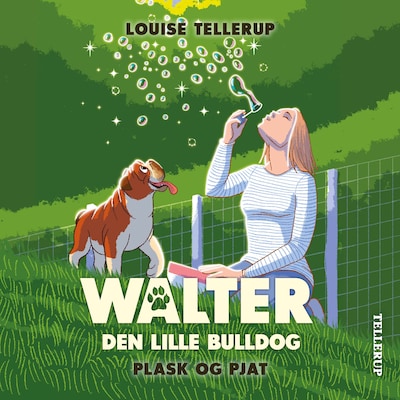 Walter, den lille bulldog #2: Plask og pjat – omslag til lydbogen af Louise Tellerup