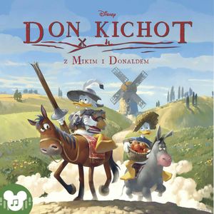 Disney. Don Kichot z Mikim i Donaldem – okładka audiobooka, autor zespół autorów