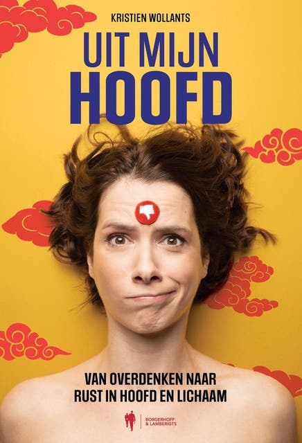 Uit mijn hoofd: Van overdenken naar rust in hoofd en lichaam – omslag van het luisterboek van Kristien Wollants