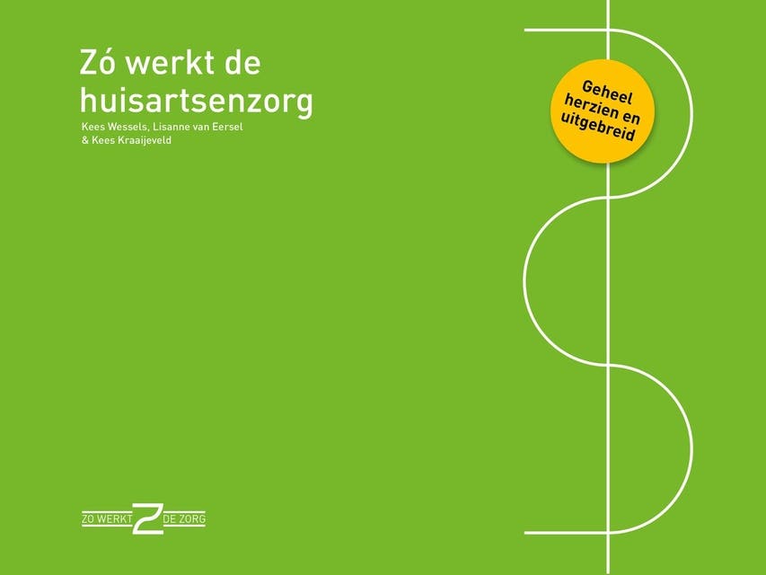 Zo werkt de huisartsenzorg – omslag van het luisterboek van Kees Kraaijeveld,Kees Wessels,Lisanne van Eersel