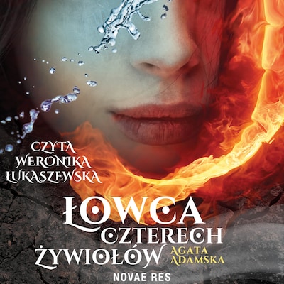 Łowca czterech żywiołów – okładka audiobooka, autor Agata Adamska