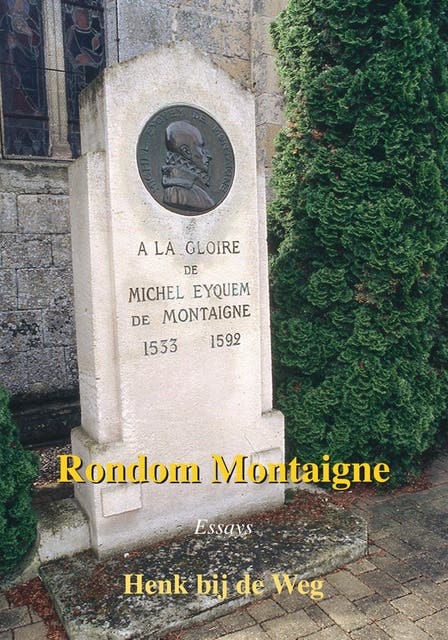 Rondom Montaigne – omslag van het luisterboek van Henk bij de Weg