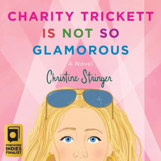 Charity Trickett is Not So Glamorous – omslag till ljudboken av Christine Stringer