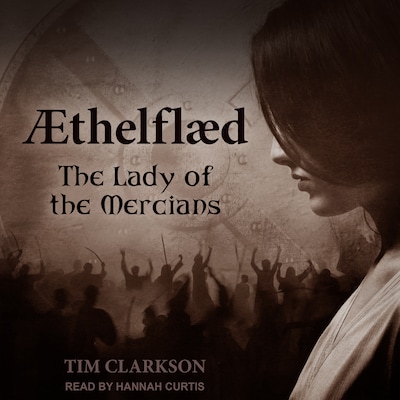 Ӕthelflӕd – omslag til lydbogen af Tim Clarkson