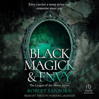 Black Magick & Envy – omslag til lydbogen af Robert Sanborn