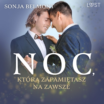Noc, którą zapamiętasz na zawsze – gejowskie opowiadanie erotyczne