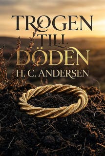Trogen till döden