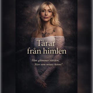 Tårar från himlen : Hon glömmer världen. Men vem minns henne?