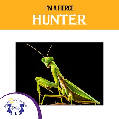 I'm A Fierce Hunter