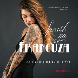 Sposób na Francuza – okładka audiobooka, autor Alicja Skirgajłło