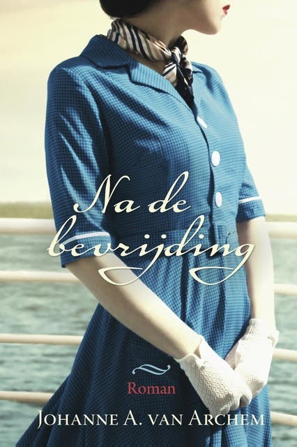 Na de bevrijding – omslag van het luisterboek van Johanne A. van Archem