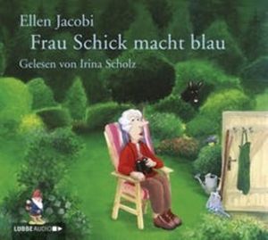 Frau Schick macht blau – okładka audiobooka, autor Ellen Jacobi