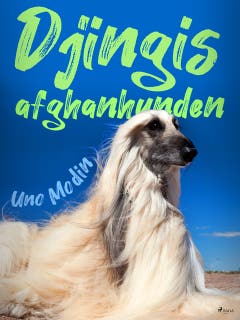 Djingis, afganhunden – omslag till ljudboken av Uno Modin