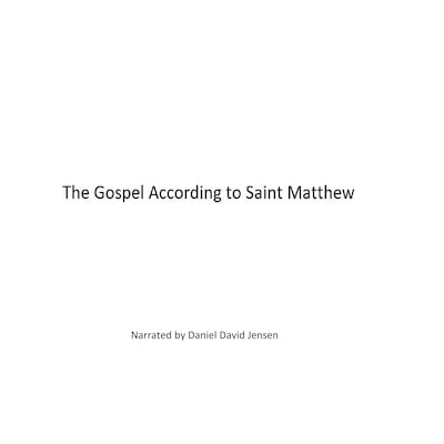 The Gospel According to Saint Matthew