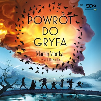 Powrót do Gryfa – okładka audiobooka, autor Marcin Mortka