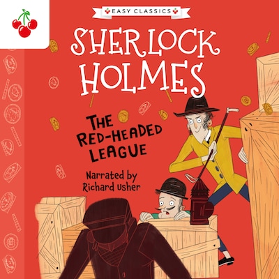 The Red-Headed League - The Sherlock Holmes Children's Collection: Shadows, Secrets and Stolen Treasure (Easy Classics), Season 1 (Unabridged) – omslag til lydbogen af Arthur Conan Doyle